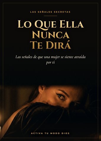 Lo Que Ella Nunca Te Dirá